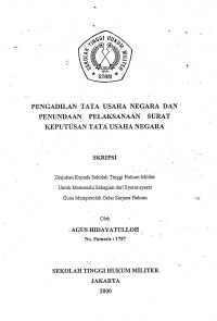 Skripsi : Pengadilan Tata Usaha Negara Dan Penundaan Pelaksanaan Surat Keputusan Tata Usaha Negara