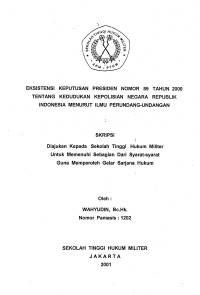 Skripsi : Eksistensi Keputusan Presiden Nomor 89 Tahun 2000 Tentang Kedudukan Kepolisian Negara Republik Indonesia Menurut Ilmu Perundang-Undangan