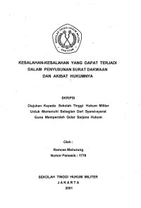 Skripsi : Kesalahan-Kesalahan Yang Dapat Terjadi Dalam Penyusunan Surat Dakwaan Dan Akibat Hukumnnya