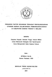 Skripsi : Pengaruh Faktor Keuangan Terhadap Penyelenggaraan Otonomi Daerah Dalam Rangka Pembangunan Daerah Di Kabupaten Daerah Tingat II Malang