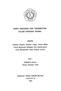 Skripsi : Ganti Kerugian  Dan Rehabilitasi Dalam Perkara Pidana