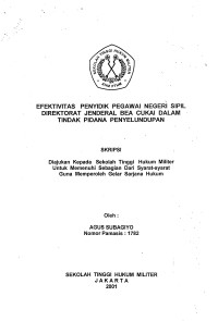 Skripsi : Efektivitas Penyidik Pegawai Negeri Sipil Direktorat Jenderal Bea Cukai Dalam Tindak Pidana Penyelundupan