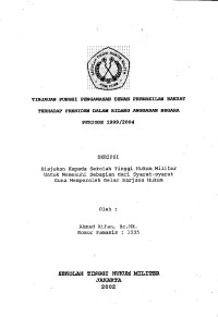 Skripsi : Tinjauan Fungsi Pengawasan DPR Terhadap Presiden Dalam Bidang Anggaran Negara Periode 1999/2004