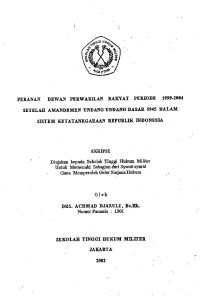 Skripsi : Peranan Dewan Perwakilan Rakyat Periode 1999-2004 Setelah Amandemen UUD 1945 Dalam Sistem Ketatanegaraan RI