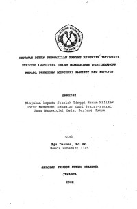 Skripsi : Peranan DPR RI Periode 1999-2004 Dalam Memberikan Pertimbangan Kepada Presiden Mengenai Amnesti Dan Abolisi