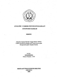 Skripsi : Analisis Yuridis Penyelenggaraan Otonomi Daerah