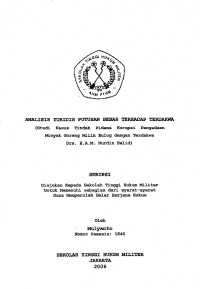 Skripsi : Analisis Yuridis  Putusan Bebas Terhadap Terdakwa (Studi Kasus Tindak Pidana Korupsi Pengadaan Minyak Goreng Milik Bulog Dengan Terdakwa Drs. H.A.M. Nurdin Halid).