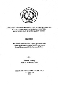 Skripsi : Analisis Yuridis Pemberhentian Seorang Perwira Melalui Dewan Kehormatan Perwira di Lingkungan TNI Angkatan Udara