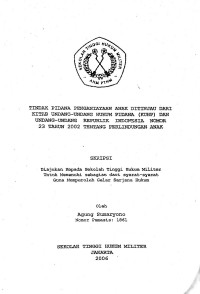 Skripsi : Tindak Pidana Penganiayaan Anak di Tinjau dari Kitab Undang-Undang Hukum Pidana (KUHP) dan Undang-undang No. 23 Tahun 2002 tentang Perlindungan Anak.