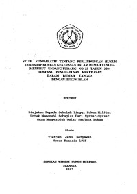 Skripsi : Studi Komporatif Tentang Perlindungan Hukum Terhadap Korban Kekerasan Dalam Rumah Tangga Menurut UU No. 23 th 2004 Tentang Penghapusan Kekerasan Dalam Rumah Tangga Dengan Hukum Islam