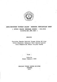 Skripsi : Perlindungan Korban Dalam Perkara Pencabulan Anak (Studi Kasus Perkara No. 151/Pid B /2004/PN. JKT.PST)