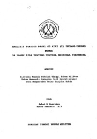 Skripsi : Analisis Yuridis Pasal 65 Ayat (2) UU No. 34 Tahun 2004 Tentang Tentara Nasional Indonesia