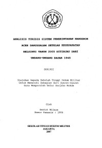 Skripsi : Analisis Yuridis Sistem Pemerintahan Nanggroe Aceh Darussalam Setelah Kesepakatan Helsinki Tahun 2005 Ditinjau Dari UUD 1945