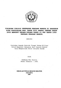 Skripsi : Tinjauan Yuridis Penerapan Keadaan Bahaya Di Nanggroe Aceh Darussalam Dari Tahun 2003 Sampai Dengan Tahun 2005 Menurut Undang-Undang Nomor 23 PRP Tahun 1959 Tentang Keadaan Bahaya