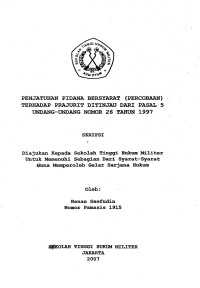 Skripsi : Penjatuhan Pidana Bersyarat (Percobaan) Terhadap Prajurit Ditinjau Dari Pasal 5 UU No. 26 Tahun 1997