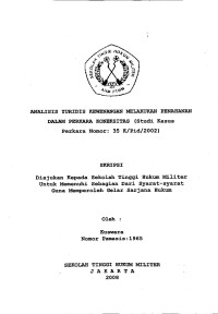 Skripsi : Analisis Yuridis Kewenangan Melakukan Penahanan Dalam Perkara Koneksitas (Studi Kasus Perkara Nomor : 35 K/Pid/2002)