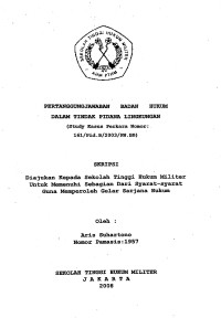 Skripsi : Pertanggungjawaban Badan Hukum Dalam Tindak Pidana Lingkungan (Study Kasus Perkara Nomor : 161/Pid.B/2003/PN.BB)