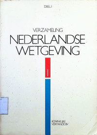 Verzameling Nederlandse Wetgeving deel 1