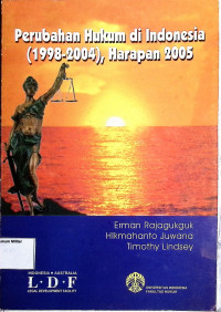 Perubahan Hukum di Indonesia ( 1998 - 2004 ), Harapan 2005