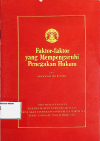 Faktor-faktor yang mempengaruhi penegakan hukum (Sampul Merah)