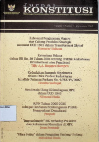 Jurnal Konstitusi : Membangun konstitusionalitas Indonesia, membangun budaya sadar berkonstitusi