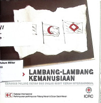 Lambang-lambang Kemanusiaan : Gerakan Palang Merah Dan Bulan Sabit Merah Internasional