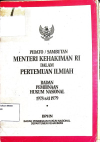 Pidato/Sambutan Menteri Kehakiman RI Dalam Pertemuan Ilmiah