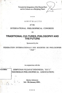 Abstract of the International Philosophical Congress on Traditional Cultures, Philosophy and The Future