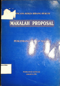 Rencana Kerja Makalah Proposal PUSLITBANG/DIKLAT MA-RI