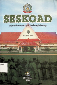 Image of SESKOAD : Sejarah Perkembangan dan Pengabdiannya