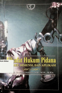 Filsafat Hukum Pidana: Konsep, Dimensi, dan Aplikasi