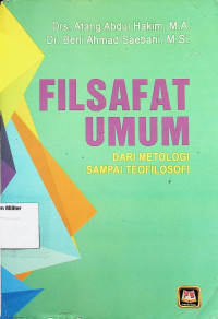 Filsafat Umum Dari Metologi Sampai Teofilosofi