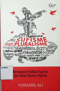 Sufisme dan Pluralisme: Memahami Hakikat Agama dan Relasi Agama-Agama