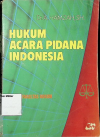 Hukum Acara Pidana Indonesia (Untuk Fakultas Hukum)