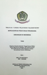 Tesis : Urgensi Penguatan Eksistensi Yuridis dan Penerapan Hukum Acara Tata Usaha Militer di Indonesia