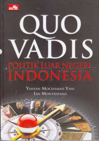 Image of Quo Vadis Politik Luar Negeri Indonesia