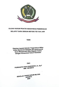 Tesis : Kajian Hukum Praktik Kedokteran Pemeriksaan Selaput Dara Dengan Metode Tes 