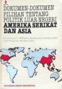 Image of Dokumen-dokumen pilihan tentang politik luar negeri Amerika Serikat dan Asia