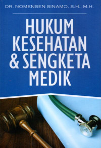 Image of Hukum Kesehatan & Sengketa Medik