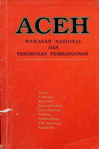 Aceh wawasan nasional dan terobosan pembangunan