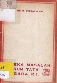 Aneka Masalah Hukum Tata Negara R.I