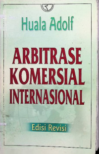 Arbitrase Komersial Internasional Edisi Revisi