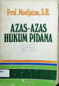 Azas-Azas Hukum Pidana