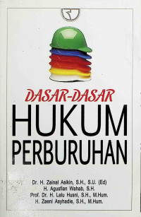 Dasar dasar hukum perburuhan