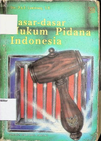 Dasar-Dasar Hukum Pidana Indonesia