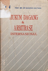 Hukum Dagang & Arbitrase Internasional