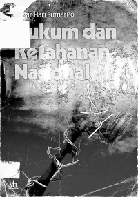 Hukum dan Ketahanan Nasional