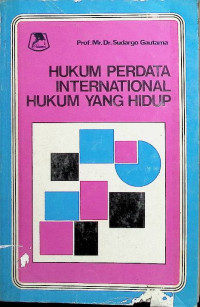 Hukum Perdata Internasional Hukum yang Hidup