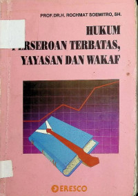 Hukum Perseroan Terbatas, Yayasan dan Wakaf