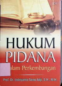 Hukum Pidana dalam Perkembangan